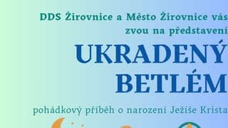 Ukradený betlém - pohádkový příběh DDS Žirovnice 8. a 9. 12. 2025 