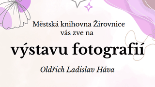 Městská knihovna - Výstava fotografií Oldřich Ladislav Háva do 31. 12. 2025