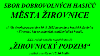 XXX. ročník soutěže mladých hasičů "Žirovnický podzim" 30. 8. 2025